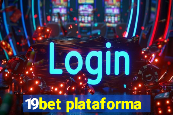 19bet plataforma